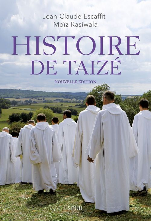 Couverture ebook de Histoire de Taizé, de Jean-claude Escaffit, Moïz Rasiwala