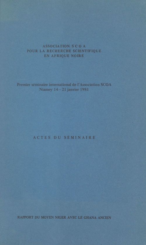 Couverture ebook de Rapport du Moyen Niger avec le Ghana ancien, de Association Scoa Pour La Recherche Scien