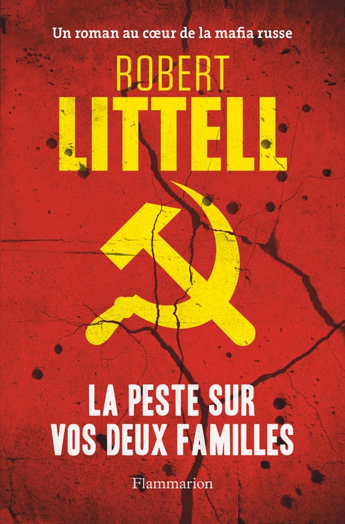 Couverture ebook de La Peste sur vos deux familles, de Robert Littell
