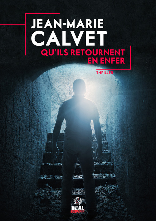 ebook cover of Qu'ils retournent en enfer, by Jean-Marie Calvet