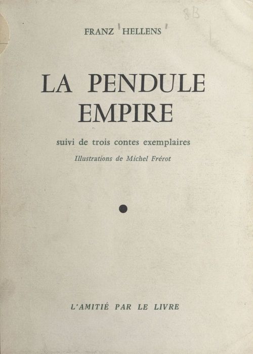 Couverture ebook de La pendule Empire, de Franz Hellens