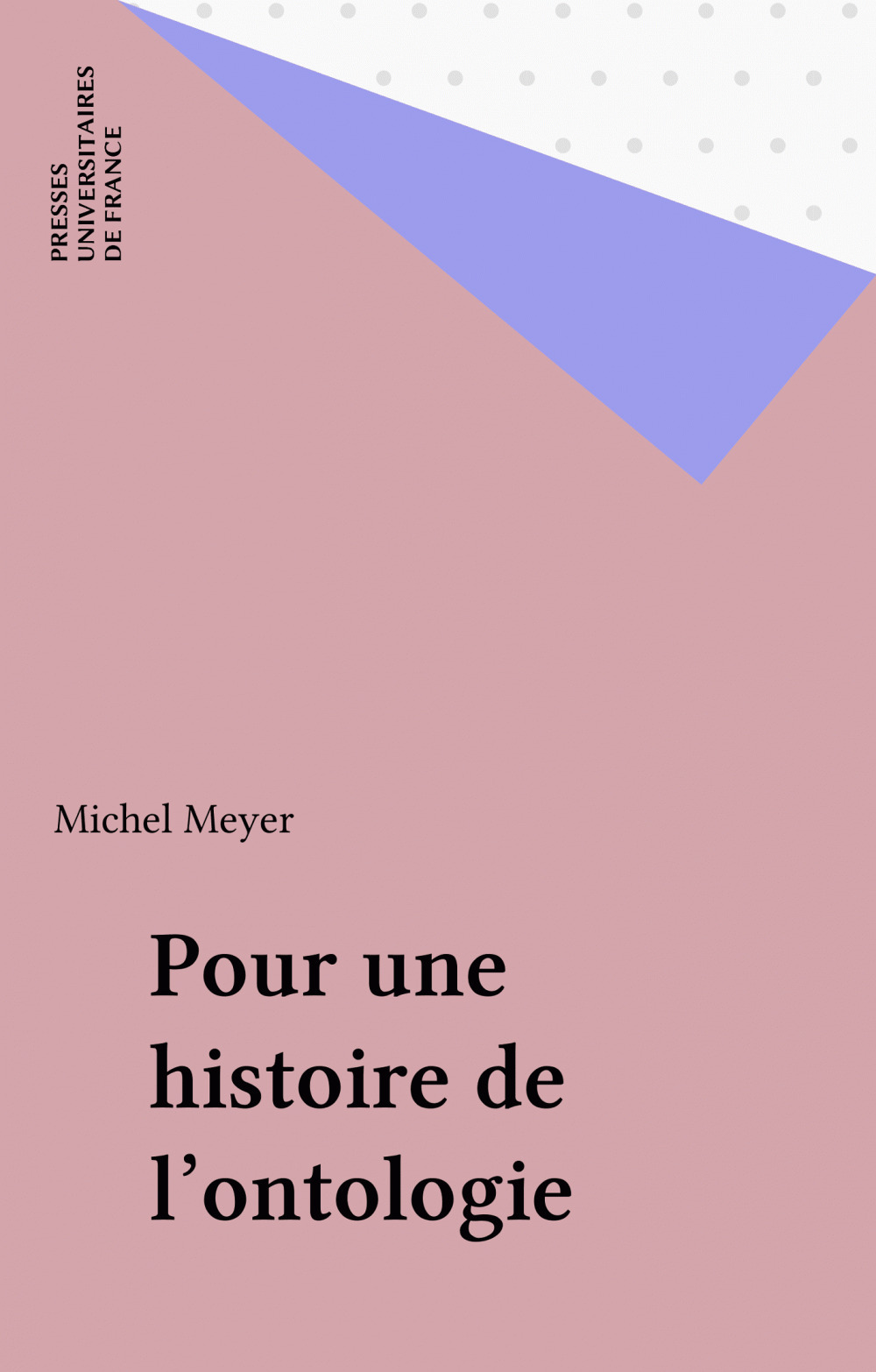 Couverture ebook de Pour une histoire de l'ontologie, de Michel Meyer