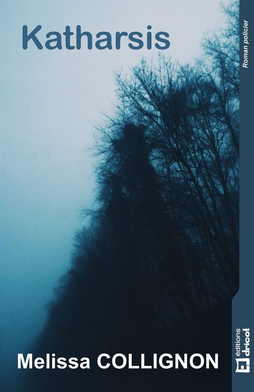 ebook cover of Katharsis, by Melissa Collignon