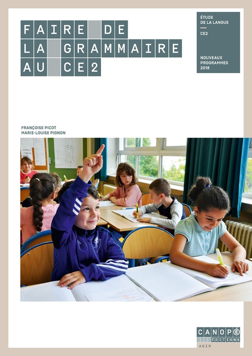 ebook cover of Faire de la grammaire au CE2, by Françoise Picot, Marie-Louise Pignon