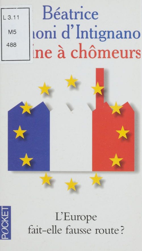 ebook cover of L'usine à chômeurs, by Béatrice Majnoni d'Intignano