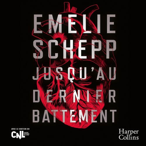 Couverture audiobook de Jusqu'au dernier battement, de Emelie Schepp