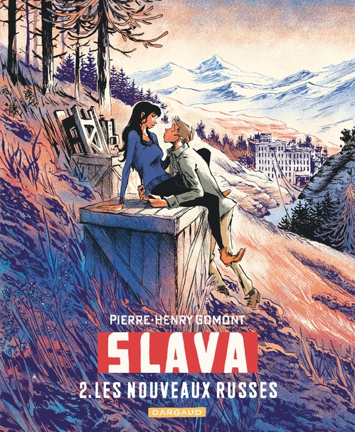 Couverture ebook de Slava - Tome 2 - Les nouveaux Russes, de Pierre-Henry Gomont