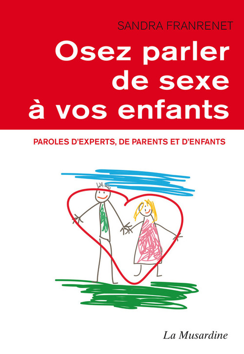 Couverture ebook de Osez parler de sexe à vos enfants, de Sandra Franrenet