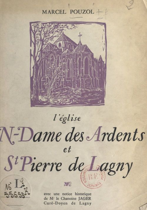 Couverture ebook de L'église N.-Dame des Ardents et St-Pierre de Lagny, de Marcel Pouzol