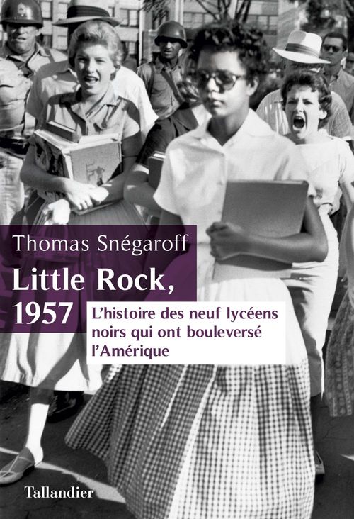 ebook cover of Little Rock, 1957, by Thomas Snégaroff