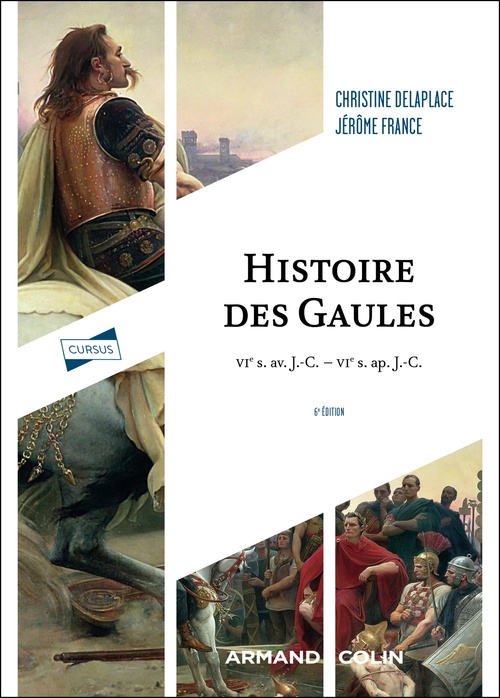 ebook cover of Histoire des Gaules - 6e éd., by Christine Delaplace, Jérôme France