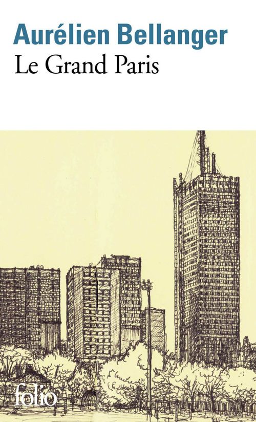 ebook cover of Le Grand Paris, by Aurélien Bellanger