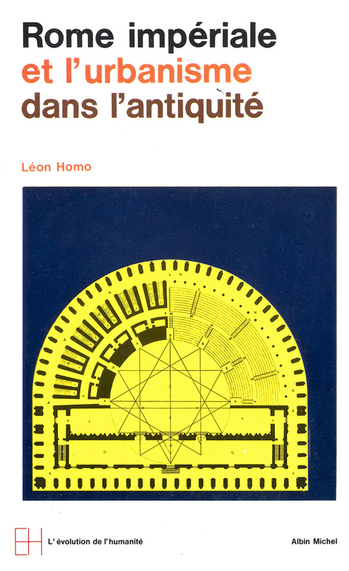 Couverture ebook de Rome impériale et l'urbanisme dans l'Antiquité, de Léon Homo