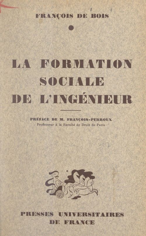 ebook cover of La formation sociale de l'ingénieur, by Francois De Bois