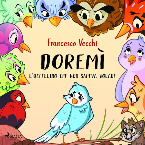 audiobook cover of Doremì - l'uccellino che non sapeva volare, by Francesco Vecchi