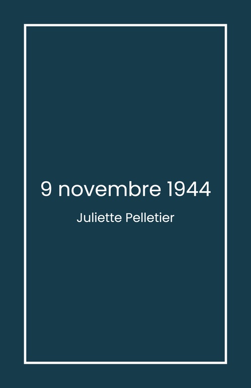 ebook cover of 9 novembre 1944, by Juliette Pelletier