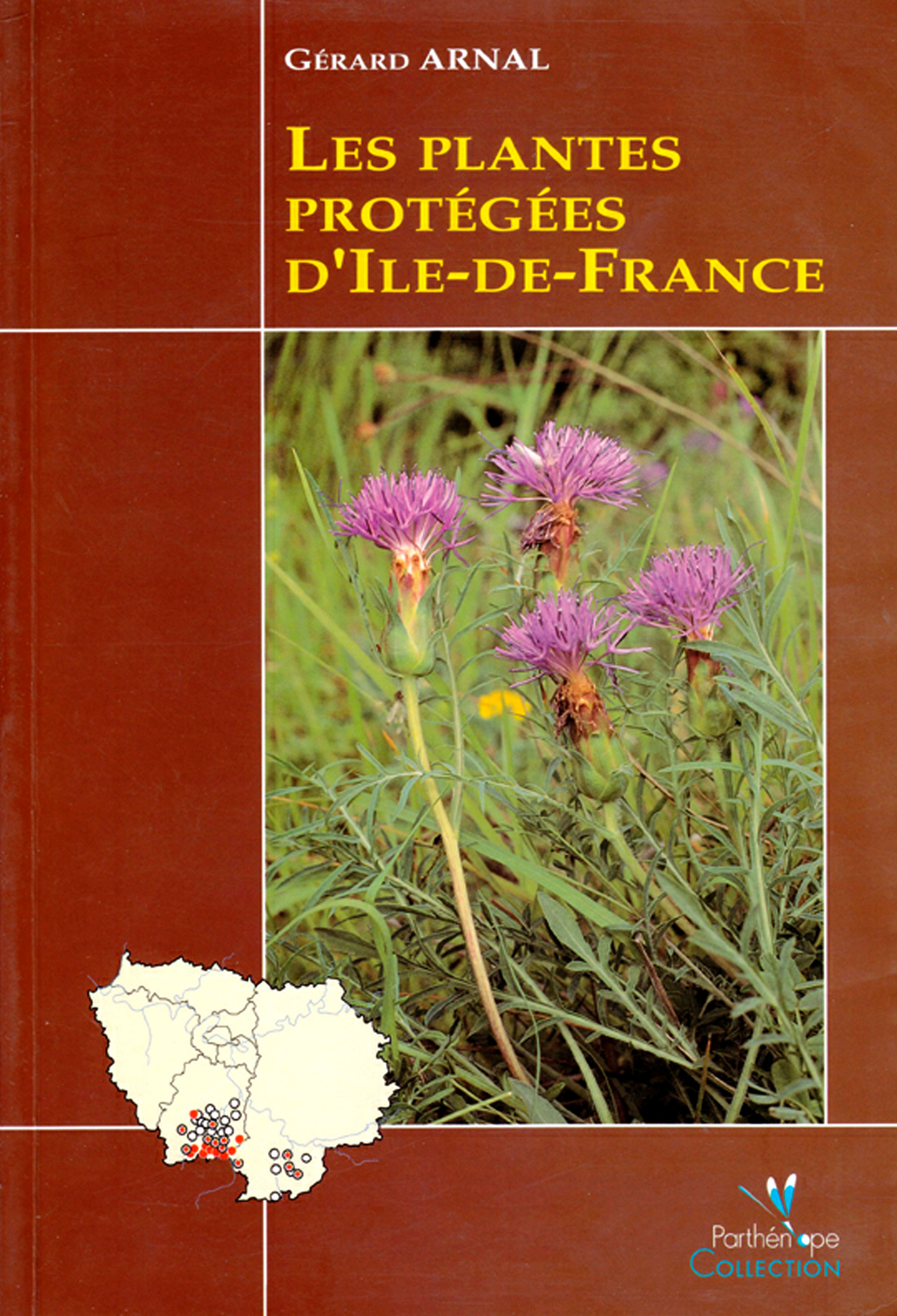 Couverture ebook de Les plantes protégées d'Île-de-France, de Gérard Arnal