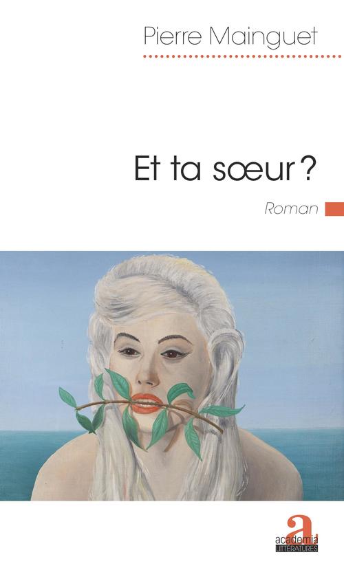 Couverture ebook de Et ta soeur ?, de Pierre Mainguet