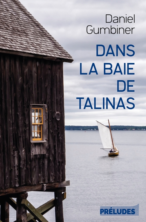 Couverture ebook de Dans la baie de Talinas, de Daniel Gumbiner