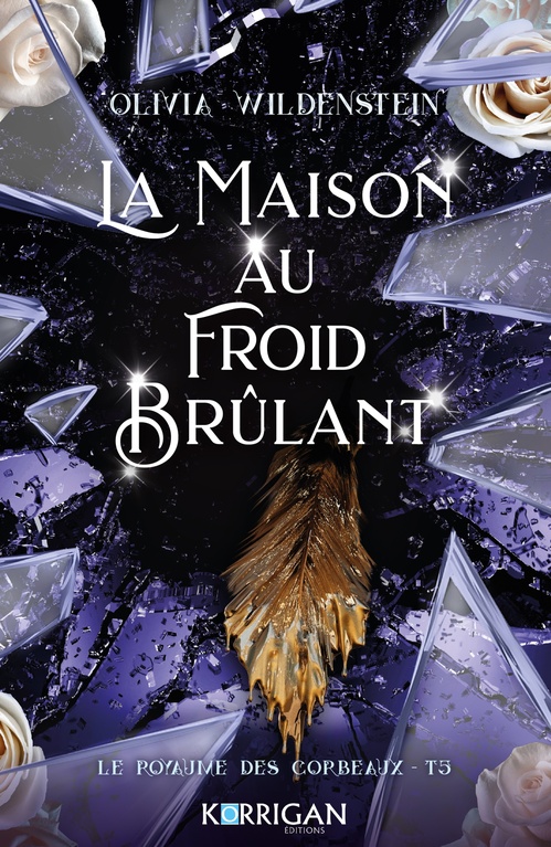 Couverture ebook de Le royaume des corbeaux T5 COLLECTOR, de Olivia Wildenstein