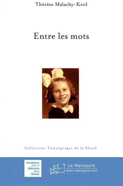 Couverture ebook de Entre les mots, de Thérèse Malachy-krol
