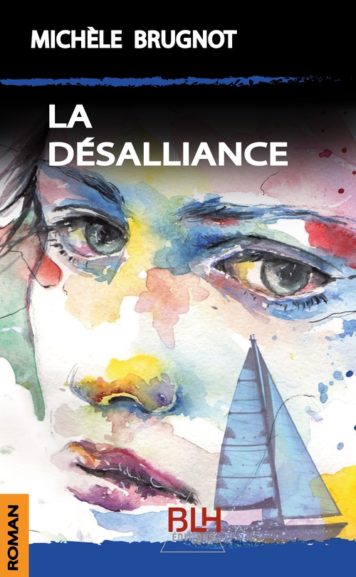 Couverture ebook de La Désalliance, de Brugnot Michele