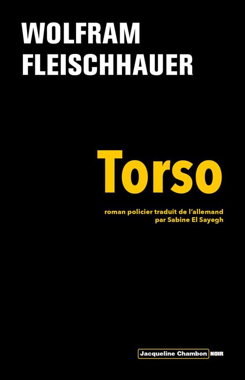 Couverture ebook de Torso, de Wolfram Fleischhauer, Sabine El Sayegh