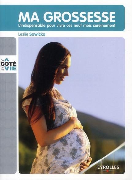 Couverture ebook de Ma grossesse, de Leslie Sawicka