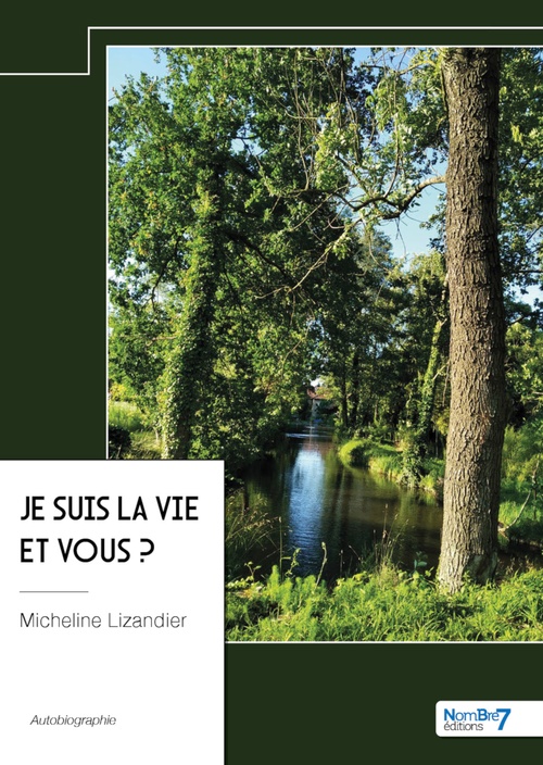 ebook cover of Je suis la vie et vous, by Micheline Lizandier