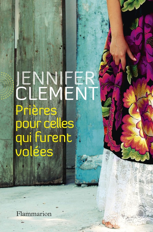 ebook cover of Prières pour celles qui furent volées, by Jennifer Clement