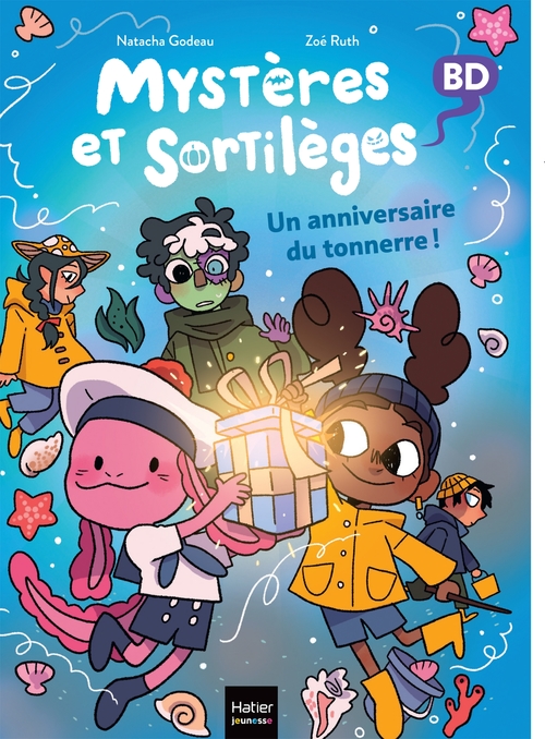 Couverture ebook de Mystères et sortilèges - Un anniversaire du tonnerre !, de Natacha Godeau