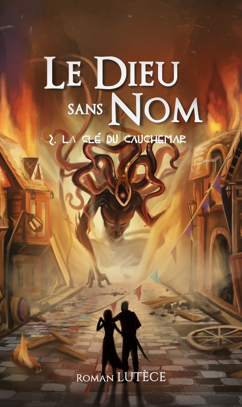 Couverture ebook de Le Dieu sans Nom - Tome 2 : La clé du cauchemar, de Roman Lutèce
