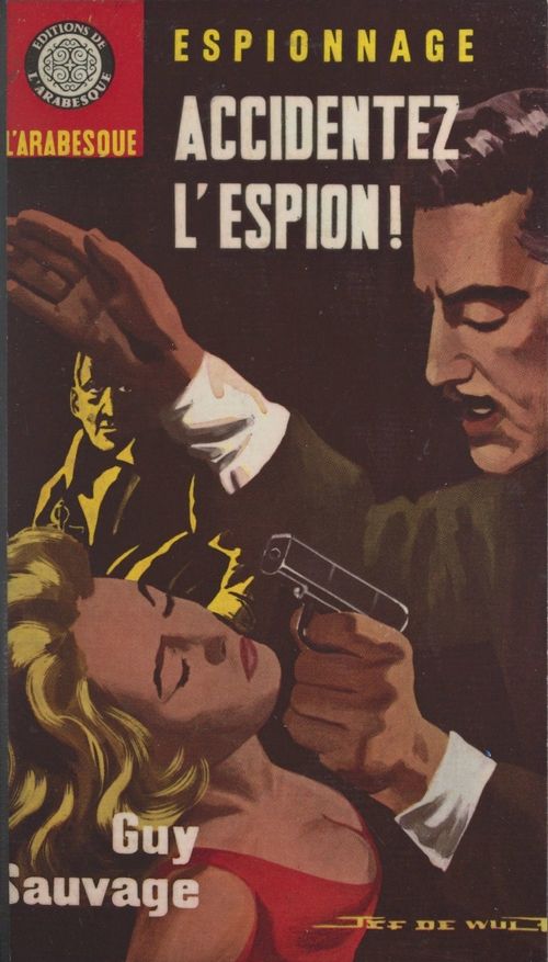 ebook cover of Accidentez l'espion !, by Guy Sauvage