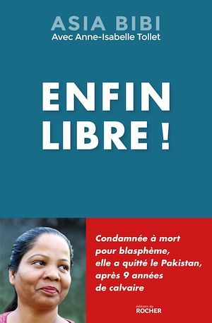 ebook cover of Enfin libre !, by Asia Bibi