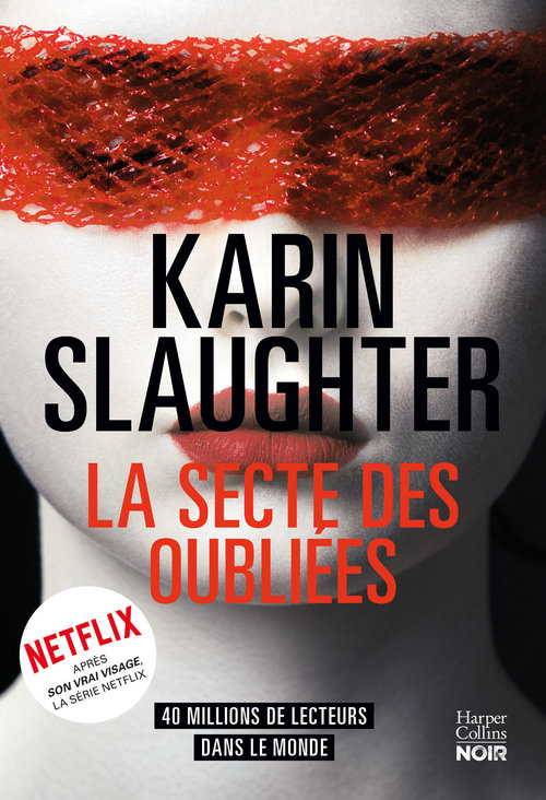 Couverture ebook de La Secte des oubliées, de Karin Slaughter