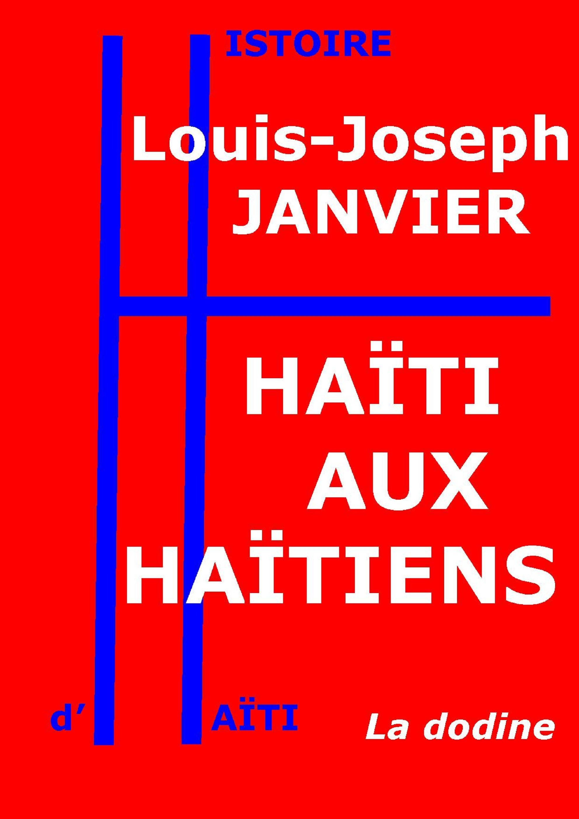 Couverture ebook de Haïti aux Haïtiens, de Louis-Joseph Janvier