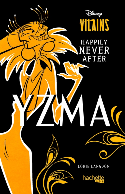ebook cover of Yzma - Happily Never After, by Lorie Langdon