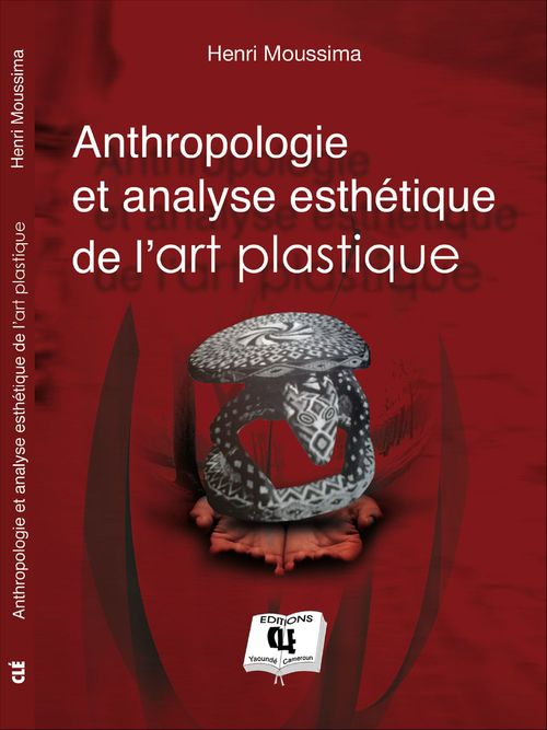 ebook cover of Anthropologie et analyse esthétique de l'art plastique, by Henri Moussima