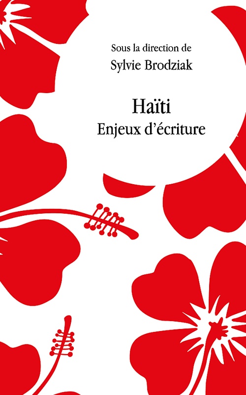 ebook cover of Haïti. Enjeux d'écriture, by Sylvie Brodziak