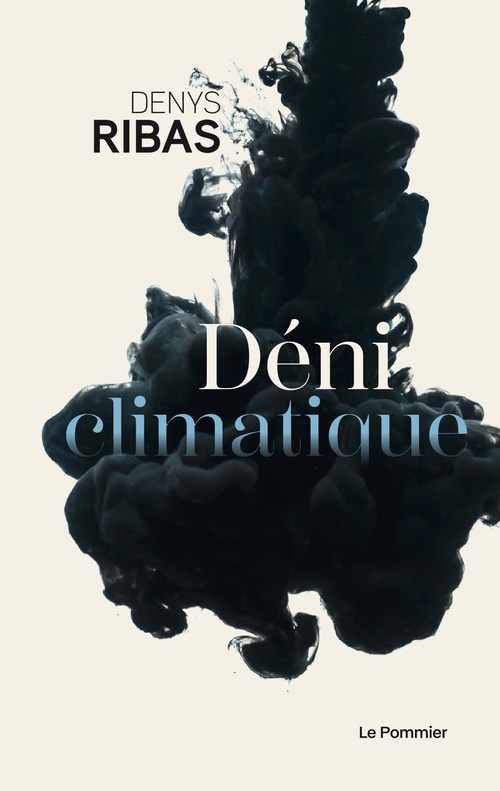 Couverture ebook de Déni climatique, de Denys Ribas