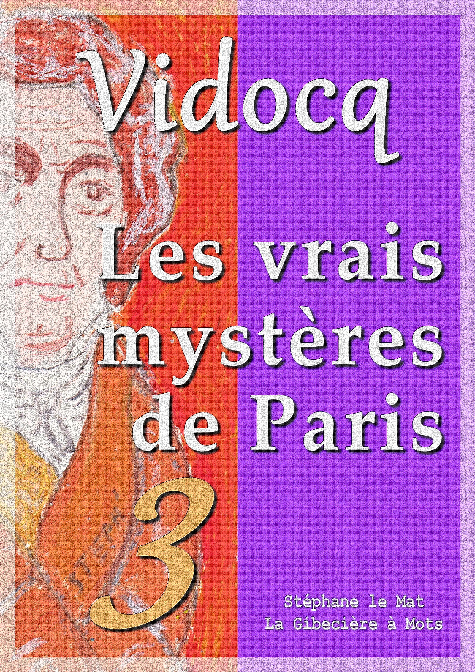 ebook cover of Les vrais mystères de Paris, by Eugene-Francois Vidocq