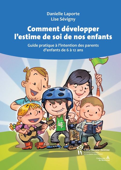 Couverture ebook de Comment développer l´estime de soi de nos enfants, de Danielle Laporte, Lise Sévigny