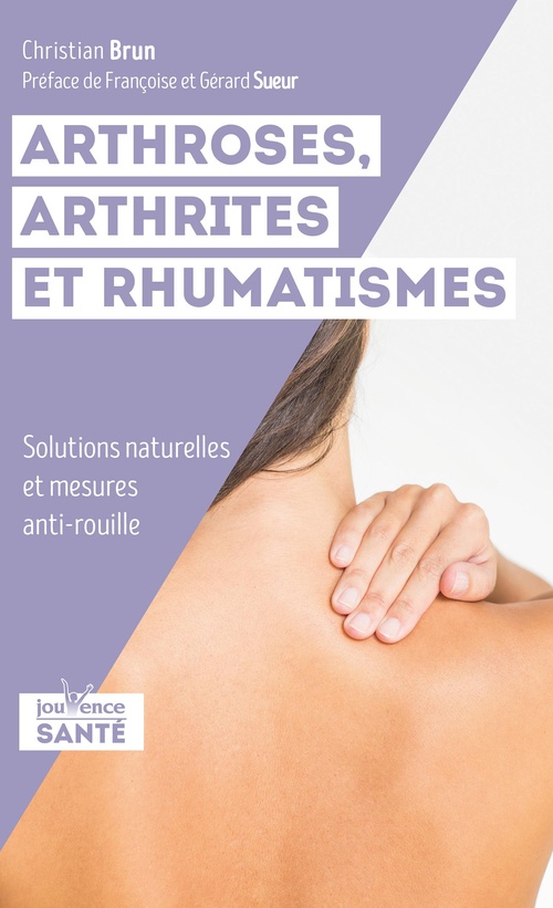 ebook cover of Arthroses, arthrites et rhumatismes, by Christian Brun