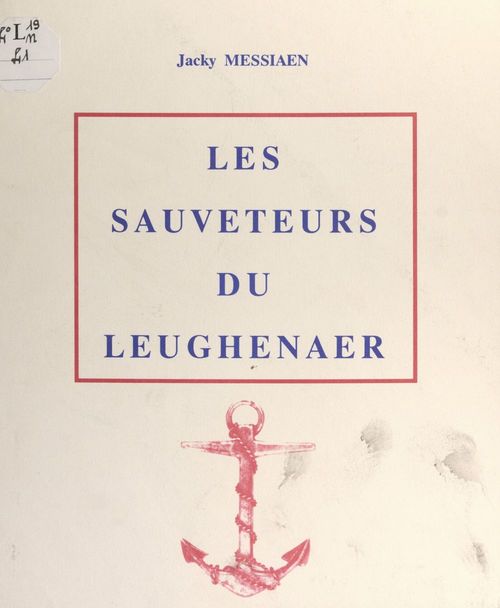 Couverture ebook de Les sauveteurs du Leughenaer, de Jacky Messiaen