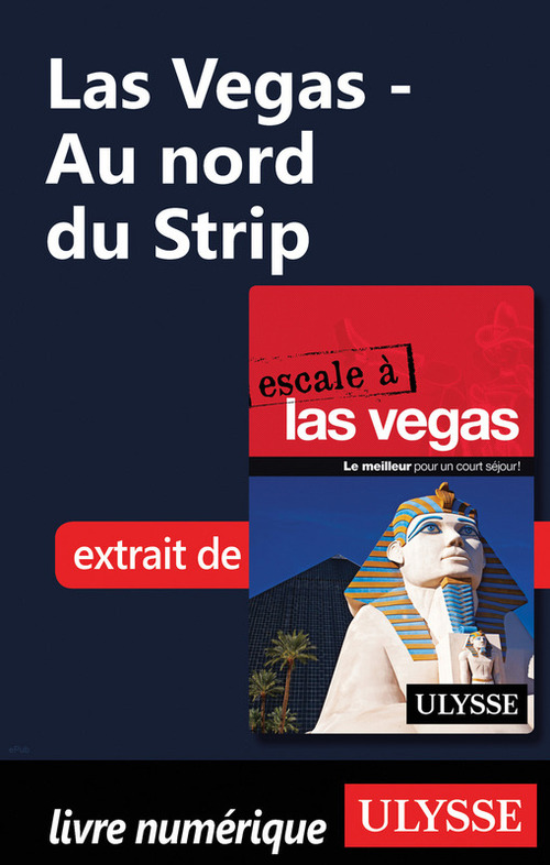 Couverture ebook de Las Vegas - Au nord du Strip, de Alain Legault
