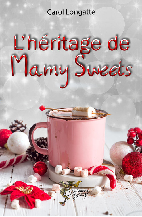 ebook cover of L'héritage de Mamy Sweets, by Carol Longatte