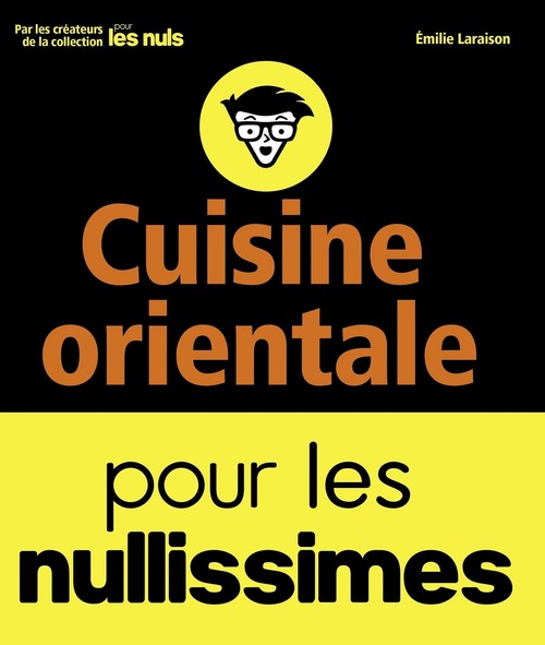 Couverture ebook de Cuisine orientale pour les nullissimes, de Emilie Laraison