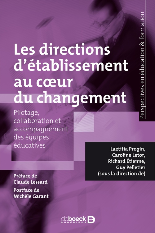 Couverture ebook de Les directions d´établissement au coeur du changement, de Richard Etienne, Caroline Letor, Guy Pelletier, Laetitia Progin