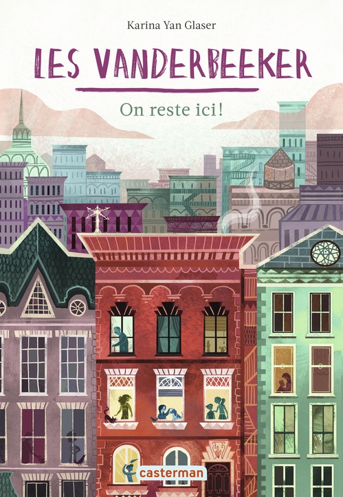 Couverture ebook de Les Vanderbeeker (Tome 1) - On reste ici !, de Karina Yan Glaser