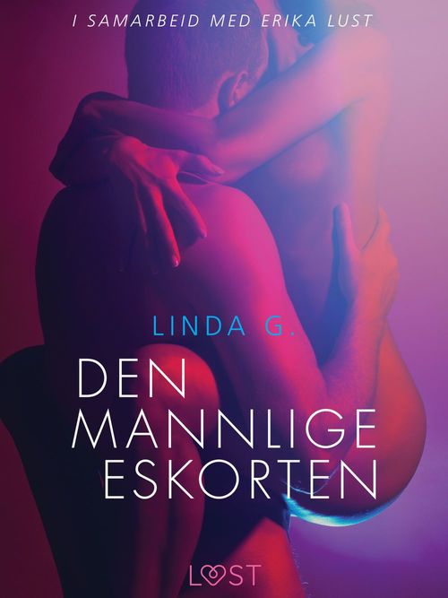Couverture ebook de Den mannlige eskorten - en erotisk novelle, de Linda G